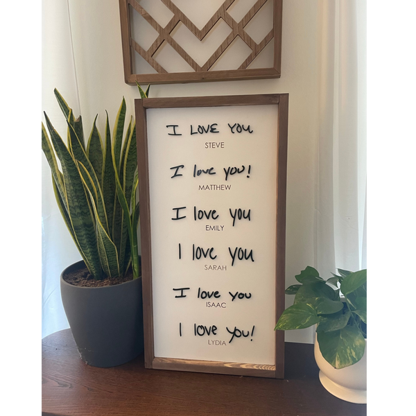 I love you handwritten sign