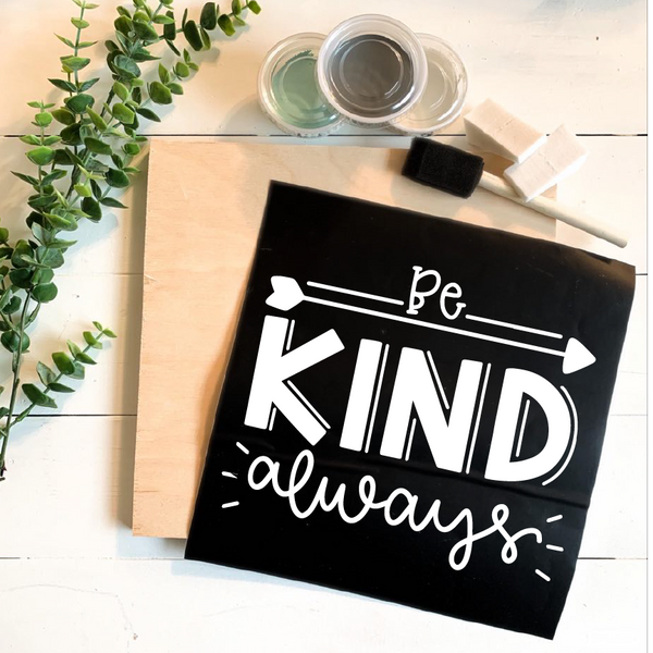 Diy Kit-Be Kind Always