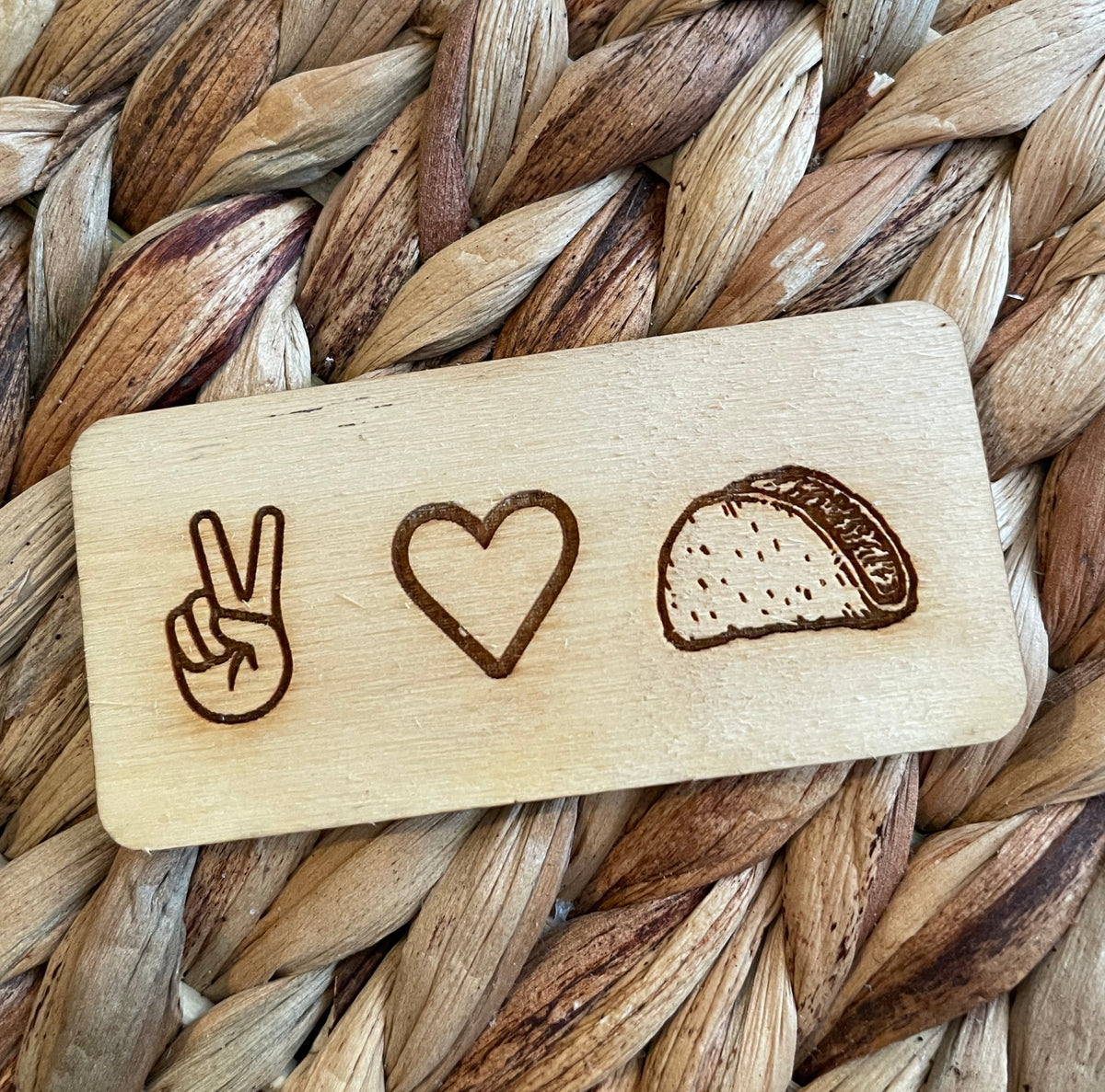 Peace Love Tacos Magnet