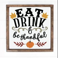 Eat, drink and be thankful