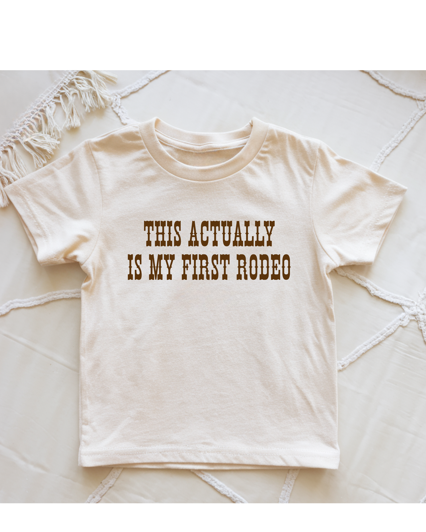 THIS ACTUALLY IS MY FIRST RODEO
