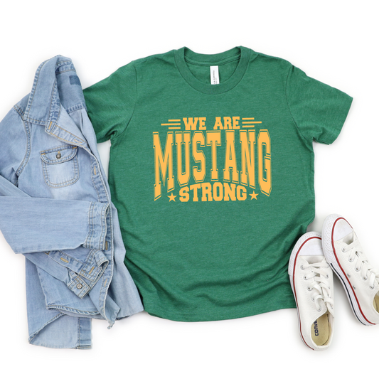 We Are Mustang Strong