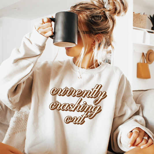 Currently Crashing Out T-shirt or Crewneck