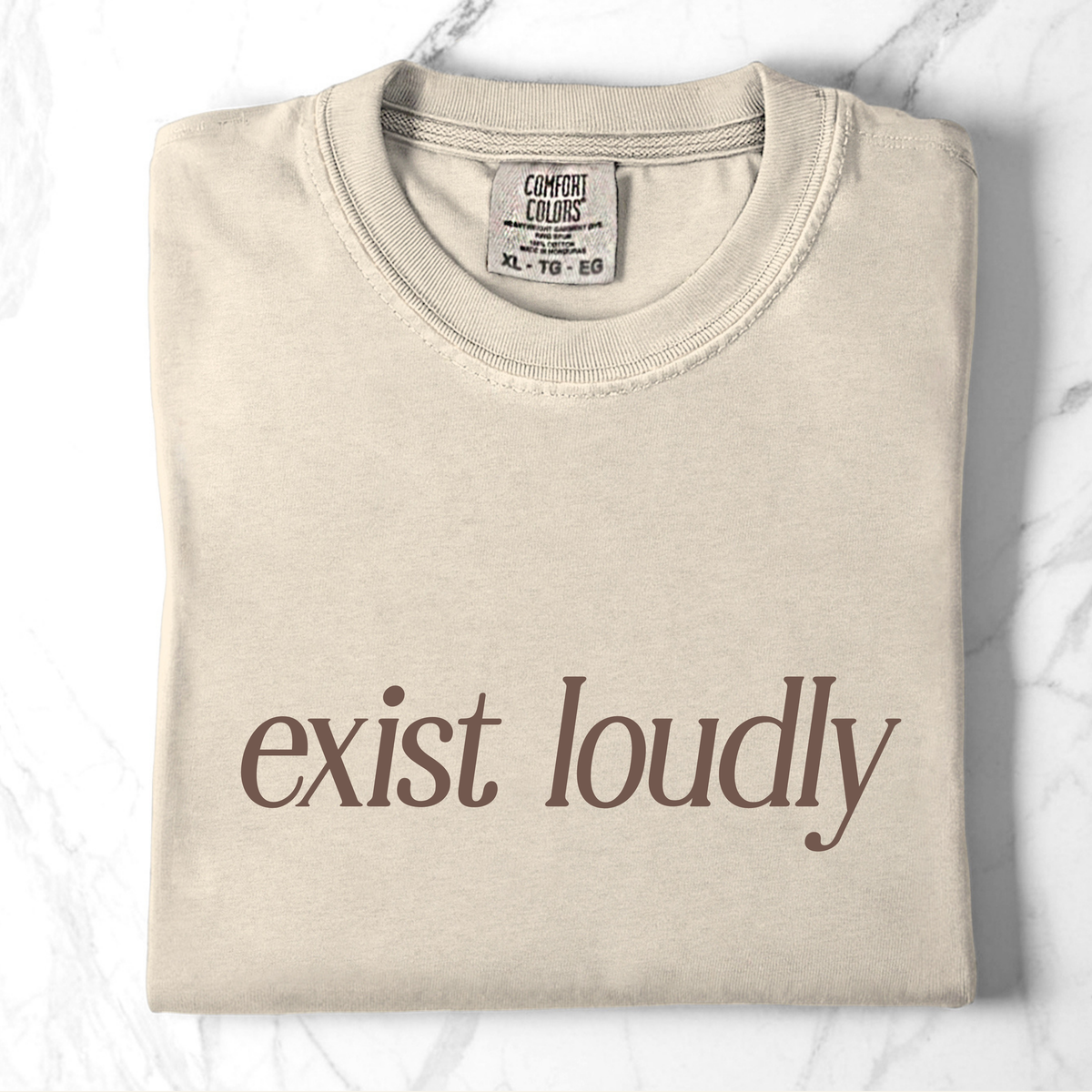 Exist loudly
