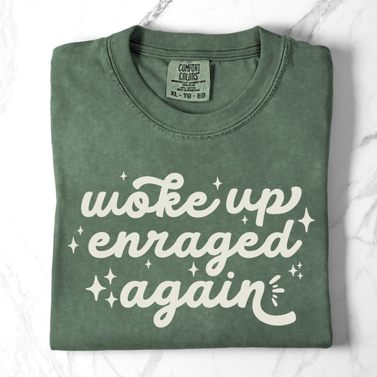 Woke up enraged again