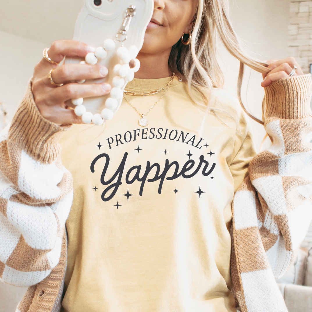 Professional Yapper T-shirt or Crewneck