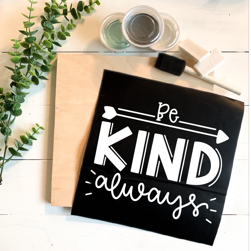 Diy Kit-Be Kind Always