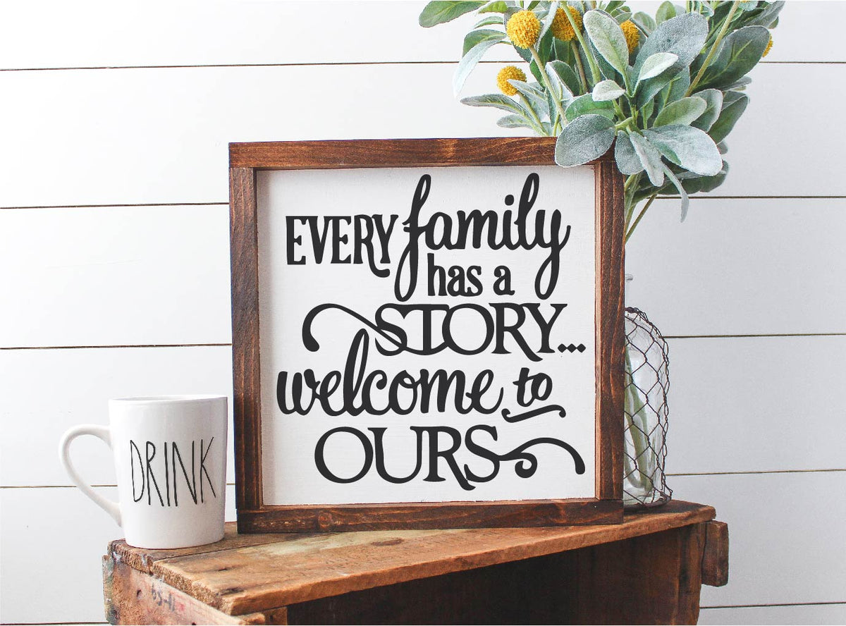 Every Family Has a Story