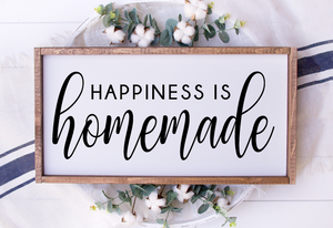 HAPPINESS IS HOMEMADE