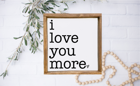 I Love You More