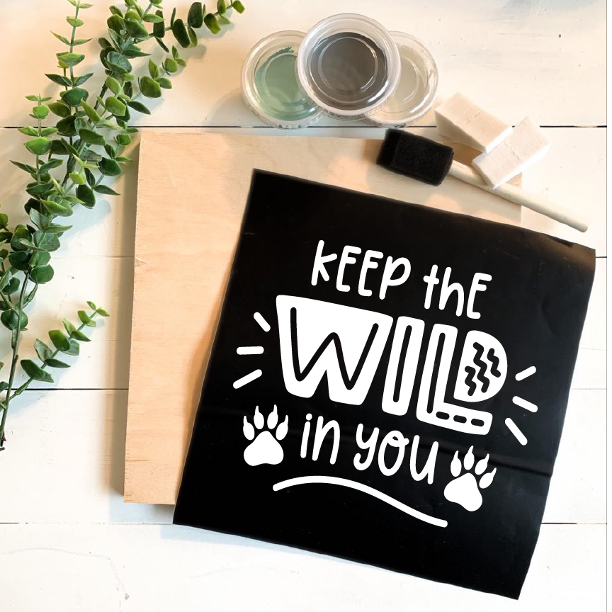 Diy Kit-Keep The Wild In You