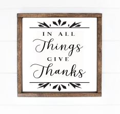 In all things give thanks