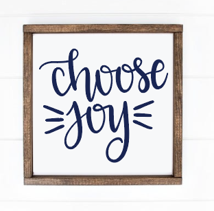 Choose joy