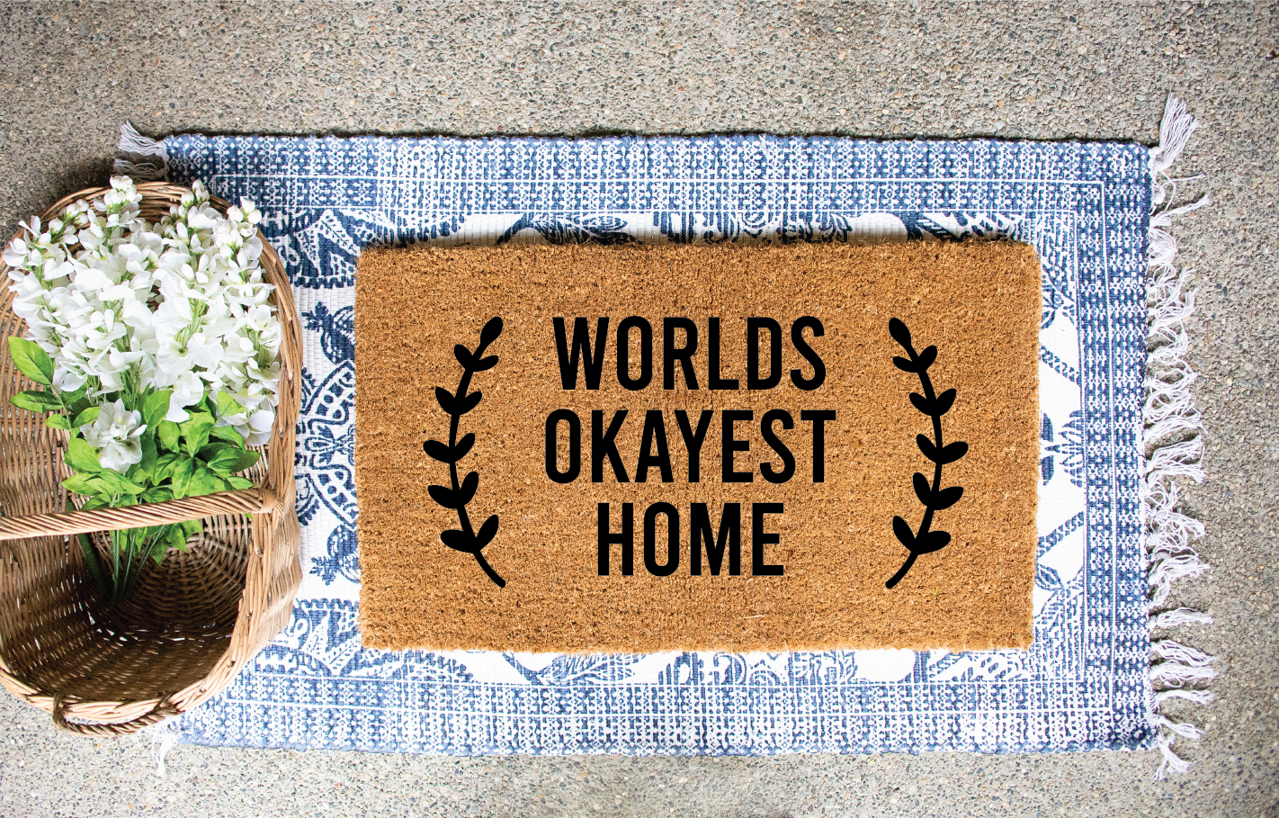 Worlds okayest home welcome mat