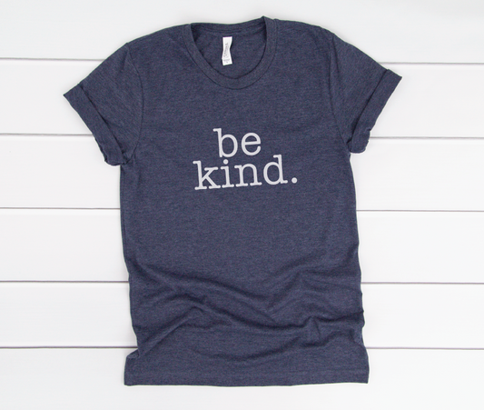 Be Kind Shirt