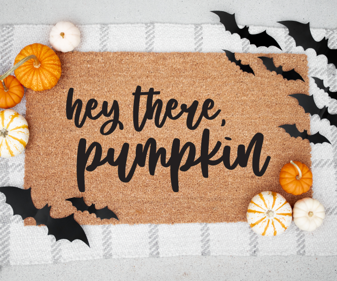 Hey there pumpkin