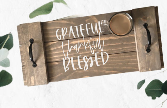 Grateful, Thankful, Blessed Tray